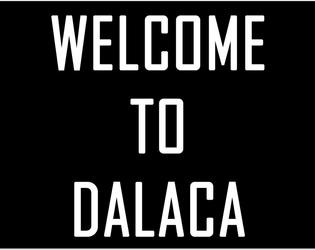 Welcome to Dalaca